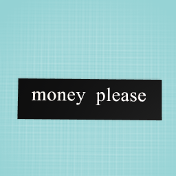 i need money