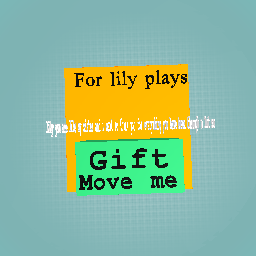 For lily the best girl ever