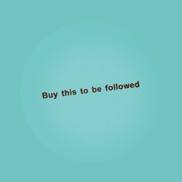 Buy this to be followed 1 coin