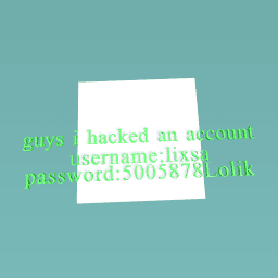 hacked an account (READ DESC)