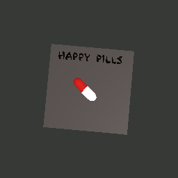 Happy pills