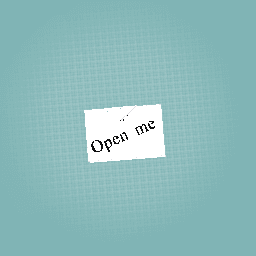 Open me
