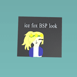 ice fox BSP look