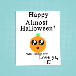 Happy almost halloween!