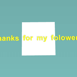 thanks for my folowers