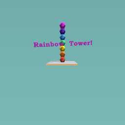 Rainbow tower!