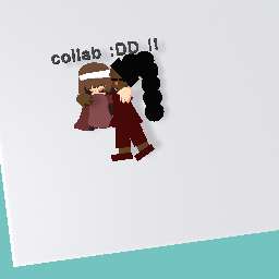 Collabed with someone