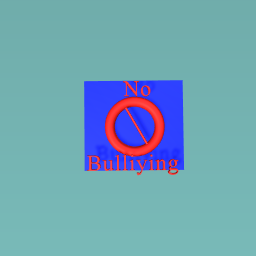 No bullying