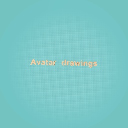 Avatar drawing! COME GET 'EM!