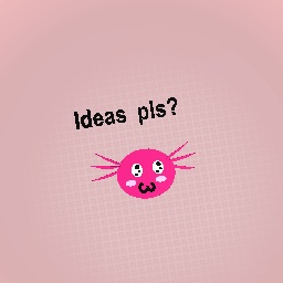 Ideas