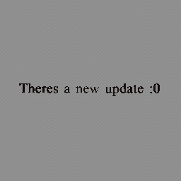 Theres a new update!