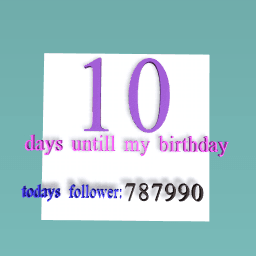 10 days untill big shout out