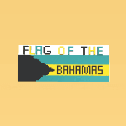 FLAG OF THE (BAHAMAS)