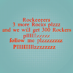 Plz Rockers 3 more !!