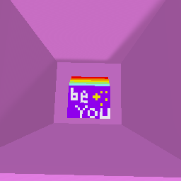 All Ways be you *.’