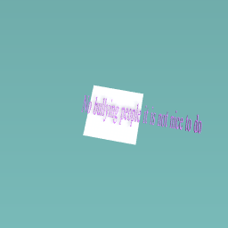 No bullying