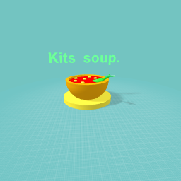 Kit’s soup