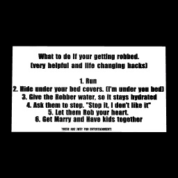 What to do If your getting robbed.