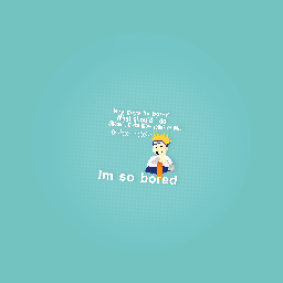 Bored