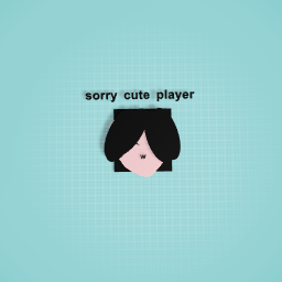 sorry cute player