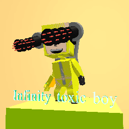 Infinity toxic boy