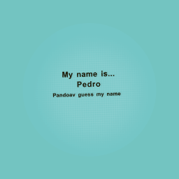 My name is....