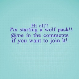 Join the wolf pack!!