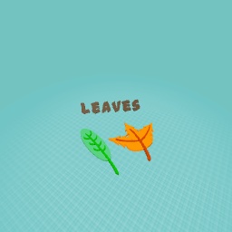 Leaves