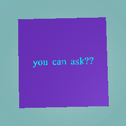 you can ask any quishen#2