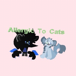 Allergic To Cats
