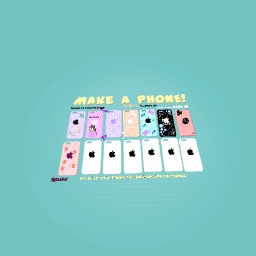 Make a phone:D (please join)