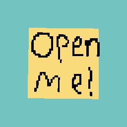 Open me! <3
