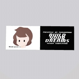 Build Your Dreams Competition News