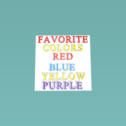 MY FAVORITE COLORS