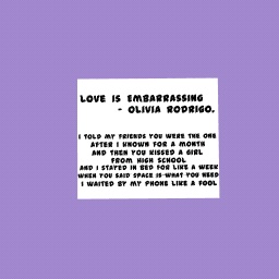 Love is Embarrassing - Olivia Rodrigo