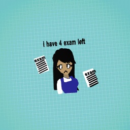 ugh i have exam