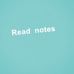 Read notes and hi guys