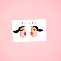 2 SISTERS