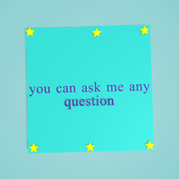 you can ask