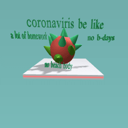 how coranavirus be like