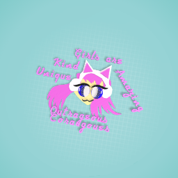 Us girls are unique and amazing