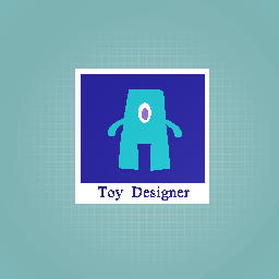 Toy designer