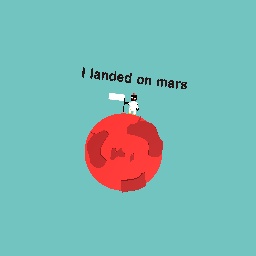 I landed on mars