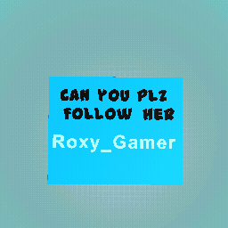 can you plz follow her