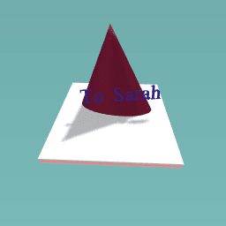 To my best friend Sarah