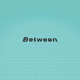 Between