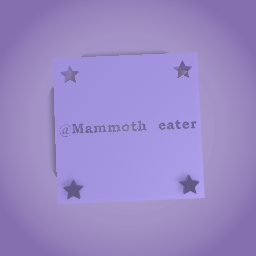 For Mammoth eater