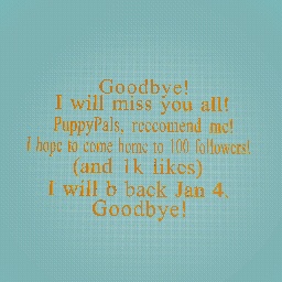 Goodbye!