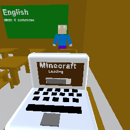 Me playing Minecraft in class