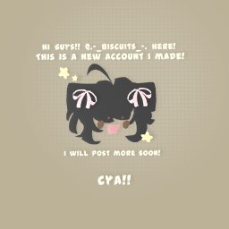 Hi! This is my new acc!